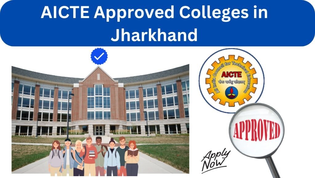 AICTE Approved Colleges in Jharkhand